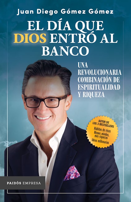 Book cover image for El día que Dios entró al banco / The Day God Walked into the Bank ISBN: 9786077479178